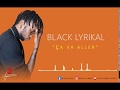 Black lyrikal  a va aller lyrics