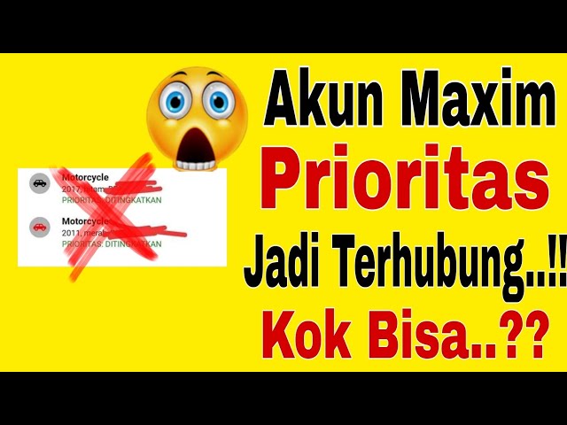 Akun Maxim Prioritas Jadi Terhubung..!! Penyebab Akun Maxim Berubah Jadi Terhubung~Maxim Ojek Online class=