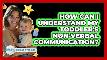 How Can I Understand My Toddler
