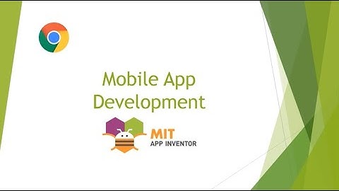 Learn How to make your own browser mobile application using MIT App Inventor