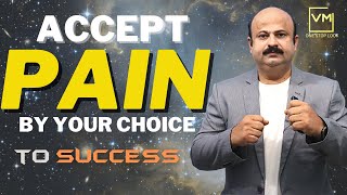 If You Bear the Pain You will Be Successful |Accept Pain