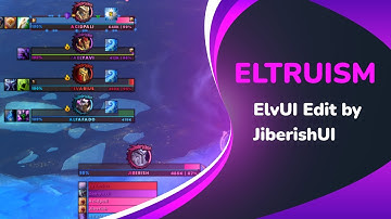 ElvUI Setup with Eltruism & mMediatag | Gradient Elite Dragon Texture?!