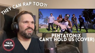 Music Producer Reacts To Pentatonix - Can&#39;t Hold Us (Macklemore &amp; Ryan Lewis Cover)