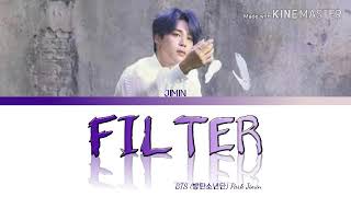 BTS JIMIN - Filter (Color Coded Lyrics Eng/Rom/Han/가사)
