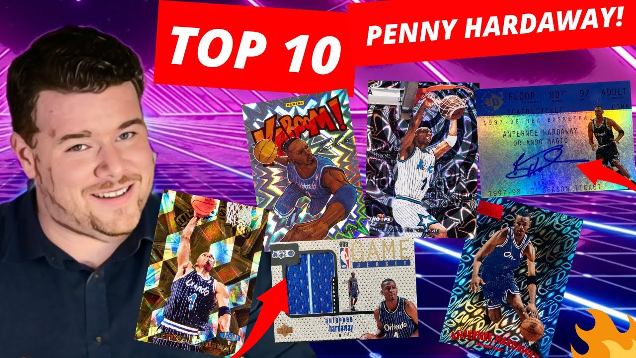 TOP 10 Rare & Valuable PENNY HARDAWAY Cards in my Collection! | Anfernee  Hardaway PC | [ E 346 ]