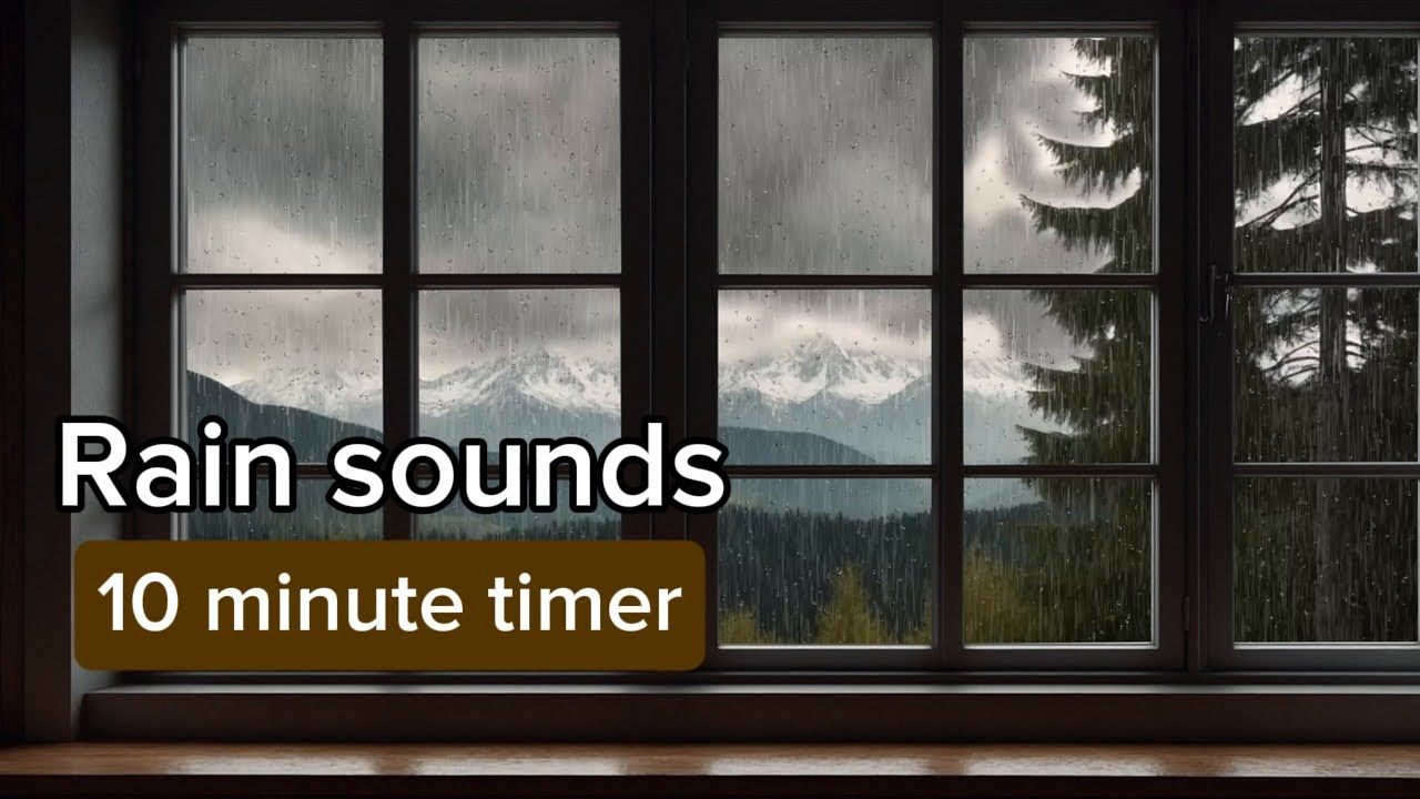 10 minute timer | rain sounds | - YouTube