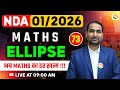 Ellipse -1 | NDA Maths Classe | NDA Maths | Maths Classes for NDA | NDA Maths Class