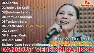 NOVIA ROZMA - SI KRIBO , WAKTU KU KECIL | KUMPULAN LAGU DANGDUT VERSION BAJIDOR TERHITS 