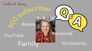 500 subscriber Q and A