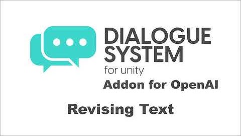 Dialogue System Addon for OpenAI - Revising Text