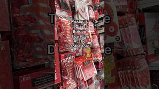 Products I Cant Believe They Have At The Dollar Store