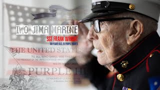 IWO JIMA MARINE: Sgt. Frank Wright, 100. 2X Purple Hearts