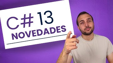 Novedades C# 13! Los NUEVOS cambios de Csharp al DETALLE!!