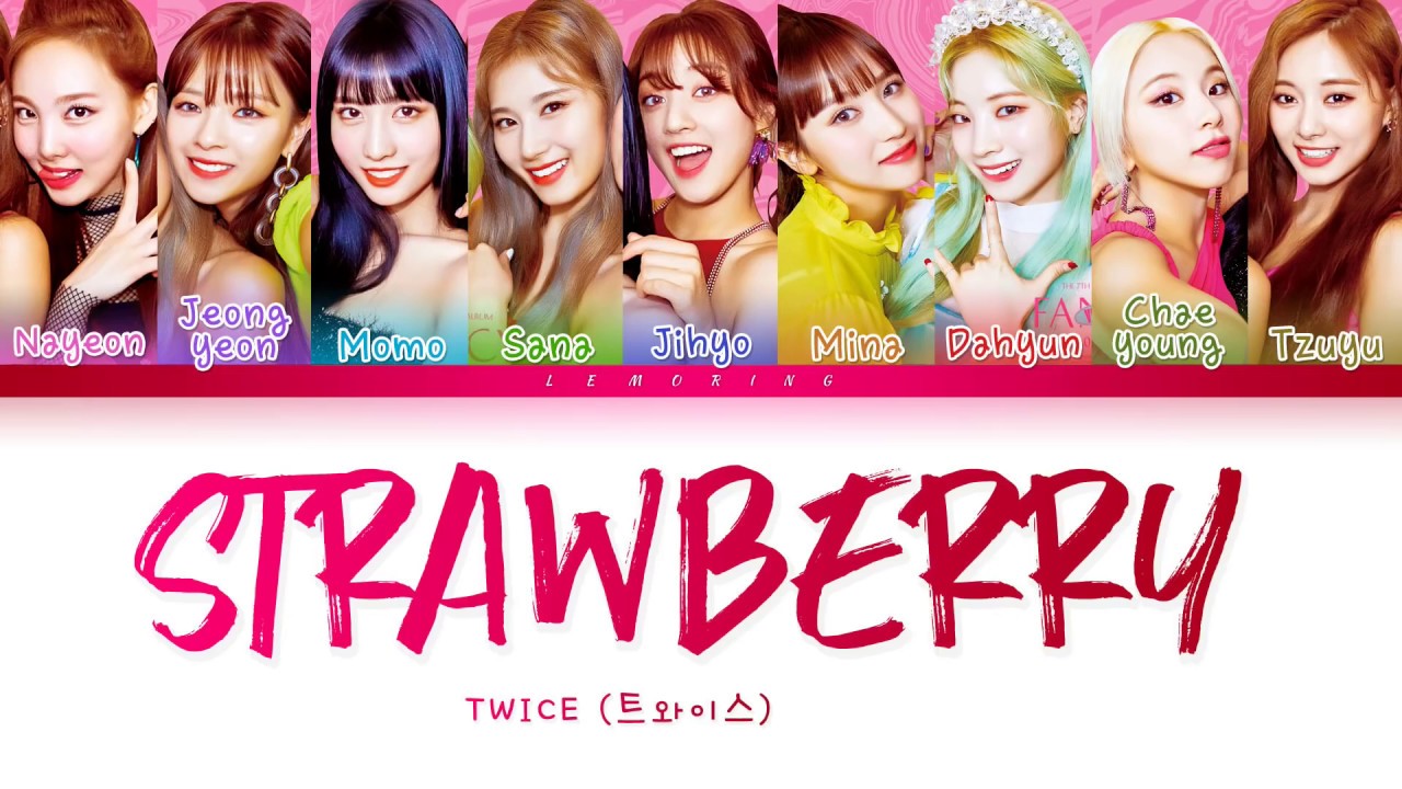 [Kara KorEng lyrics] TWICE STRAWBERRY 트와이스 STRAWBERRY Color Coded