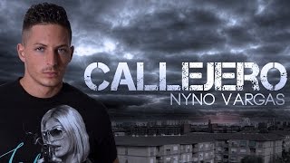 Nyno Vargas - Callejero (Videoclip Oficial)