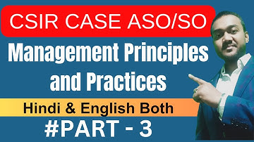 Management Principles and Practices Part 3 | CSIR CASE ASO SO Exam Preparation Free Classes