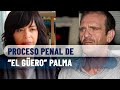 La historia penal de Güero Palma y el reto de la 4T para encarcelarlo: Anabel Hernández