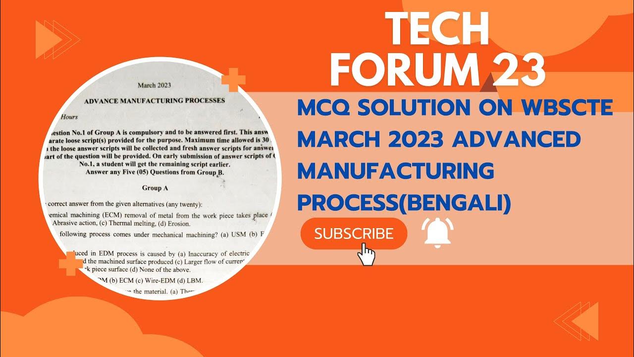 MCQ solution with Explanation of Advanced Manufacturing Process Paper