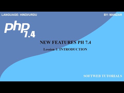 What is New in PHP 7.4 introduction