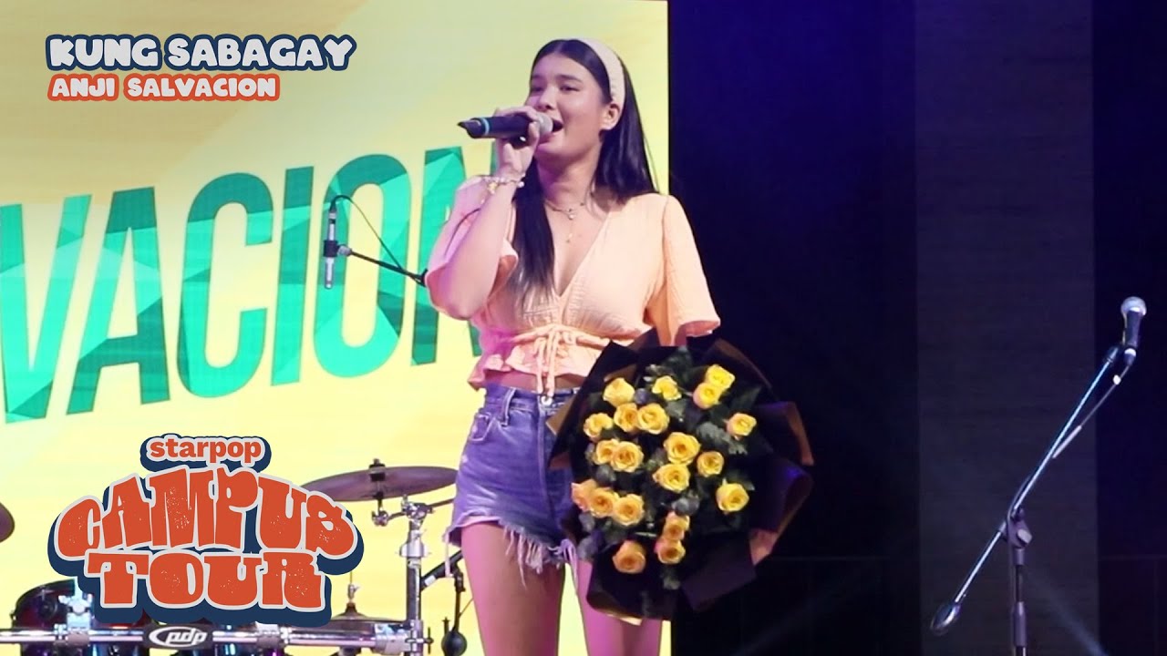 Kung Sabagay - Anji Salvacion | Starpop Campus Tour 2023