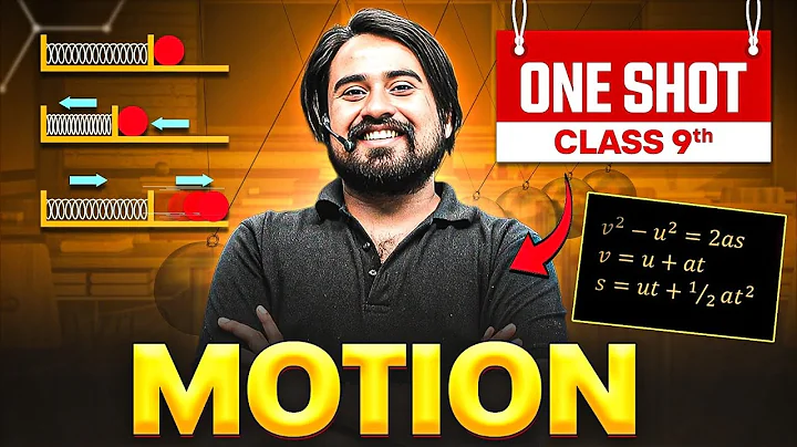 Motion - Complete Chapter in ONE SHOT | Class 9 Science | Aayudh Sir PW