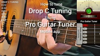 How to tune to DROP C tuning using Pro Guitar Tuner mobile app screenshot 5