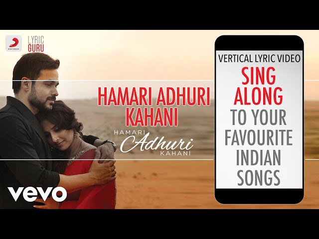 Hamari Adhuri Kahani - Official Bollywood Lyrics|Arijit Singh class=