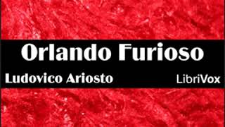 Orlando Furioso By Ludovico Ariosto Read By Thomas A Copeland Part 24    Book