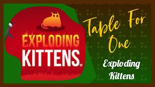 Exploding Kittens | Table For One
