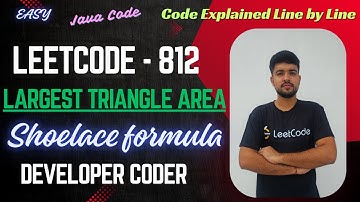 Largest Triangle Area | LeetCode 812 | Shoelace formula | Java Code | Developer Coder