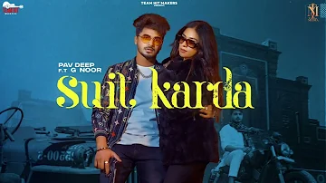 New Punjabi Song 2022 | Suit Karda: Shivjot (Official Video) | The Boss | Latest Punjabi Songs 2022