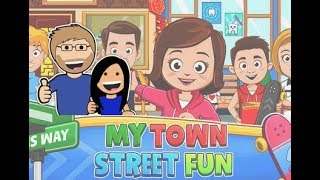 NEW! My Town: Street Fun Part 1 - Lily (& Dad) fun new app video for kids