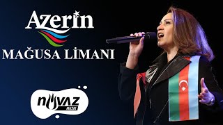 Azerin - Mağusa Limanı (Şehit  Öğretmen Şenay Aybüke Yalçın Hatırasına)