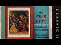 Grieg - Peer Gynt / Piano Concerto + Presentation (ref. record. : Øivin Fjeldstad / Clifford Curzon)