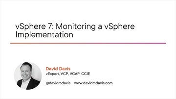 vSphere 7 Skills: Monitoring a vSphere Implementation Course Preview