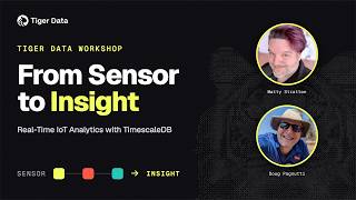 Tiger Data Workshop | Build Your IoT Database FAST with TimescaleDB