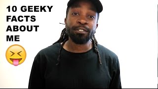 10 Geeky Facts About Me