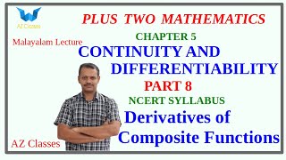 Continuity and Differentiability/Part 8/Class12/Chapter 5/Derivativesof CompositeFunctions malayalam