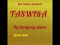 Taswira By Bizzyray Amon Taswira By Bizzyray Amon