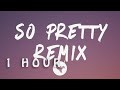 Reyanna Maria - So Pretty Remix (Lyrics) Feat Tyga| 1 HOUR