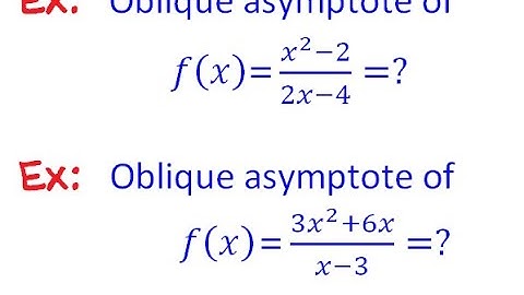 Oblique Asymptotes - (Limits – 17)