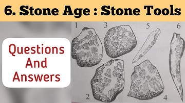 5th Std - Evs 2 - Chapter 6 Stone Age: Stone tools questions answers exercise - Maharashtra board