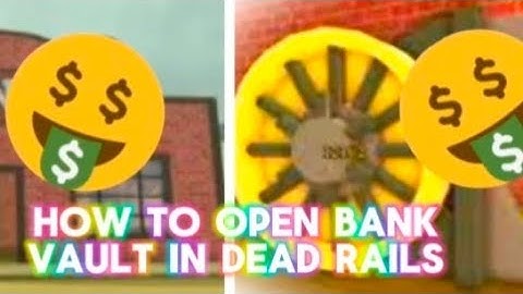 How to open the bank vault in dead rails #roblox #deadrails ✨✨