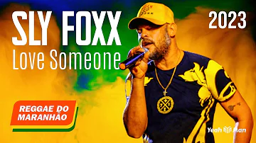 SLY FOXX - Love Someone (Theemotion Reggae Remix) @central.reggae / REGGAE DO MARANHÃO 2023