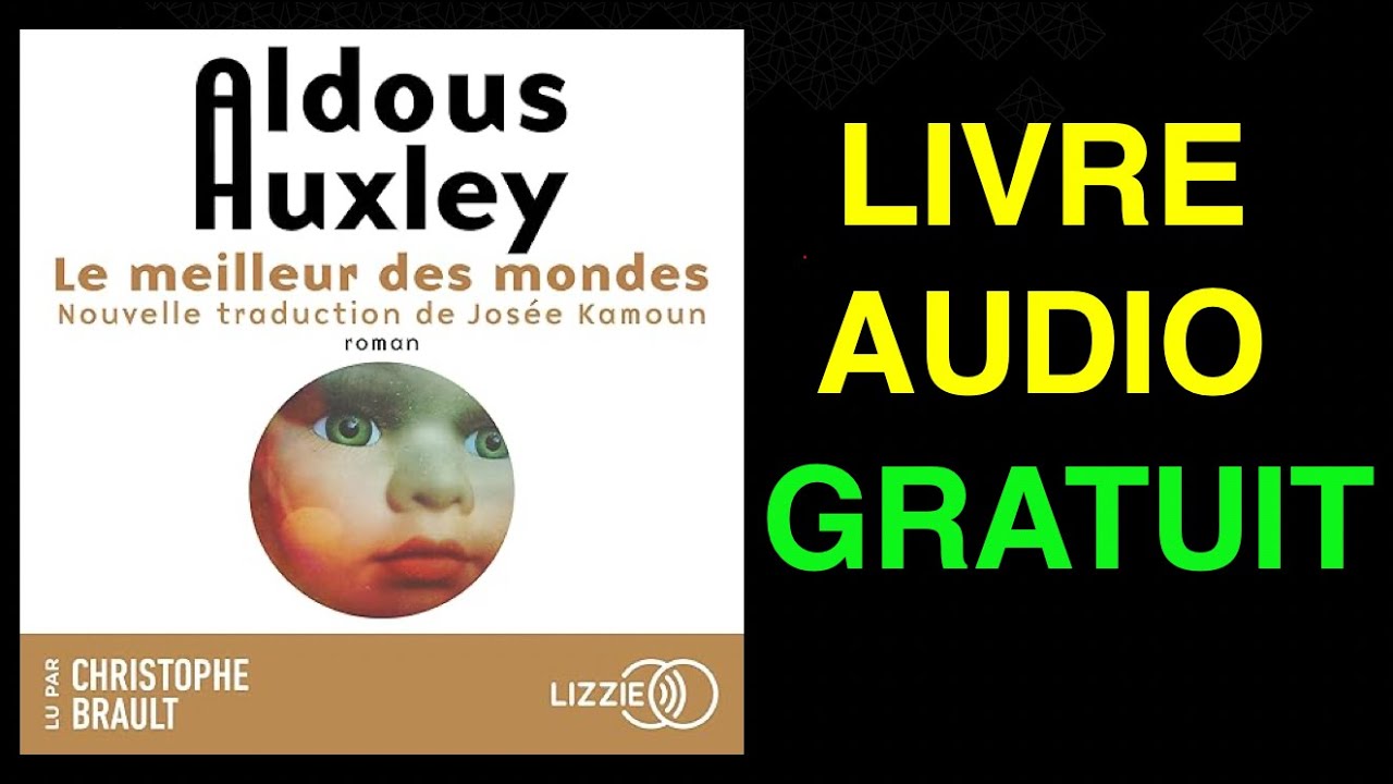 Le Meilleur Des Mondes Aldous Huxley Audio Gratuit