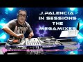 In sessions the megamixes  by jpalencia js music 2022