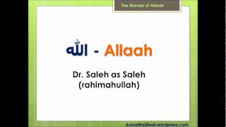 The Name Allaah - Dr Saleh as-Saleh