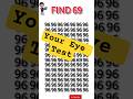 Can you Find 69?”#shorts​ #puzzlegame​