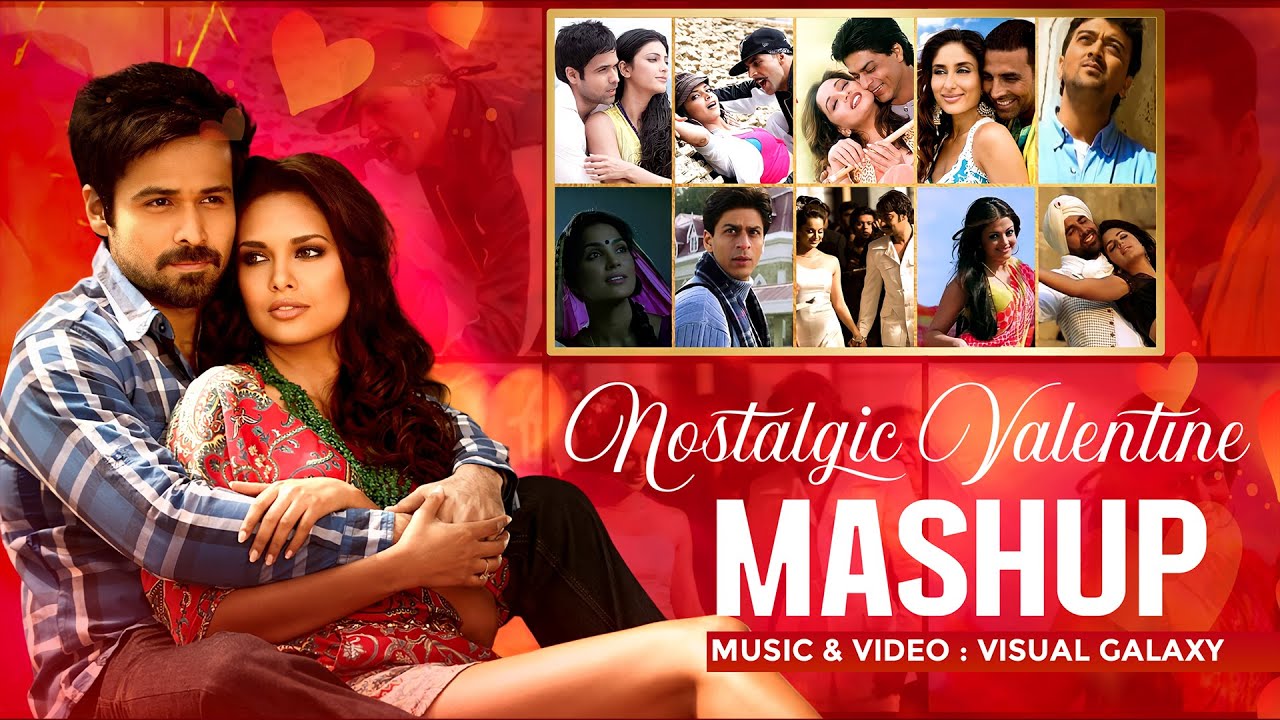 Nostalgic Valentine Mashup  Visual Galaxy  Shah Rukh Khan  Falak Tak  Valentine Love Mashup 2024