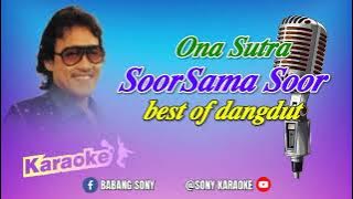 SOOR SAMA SOOR VOC ONA SUTRA KARAOKE || @sonykaraoke